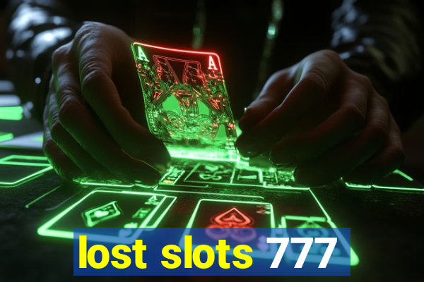 lost slots 777