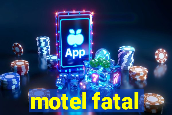 motel fatal