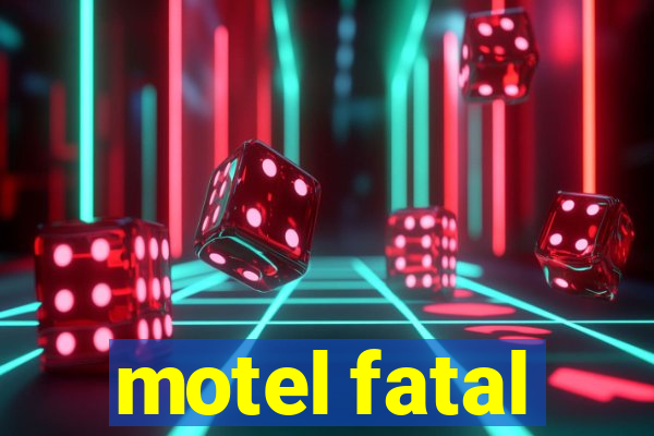 motel fatal