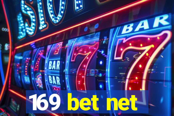 169 bet net