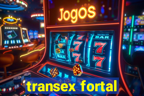 transex fortal