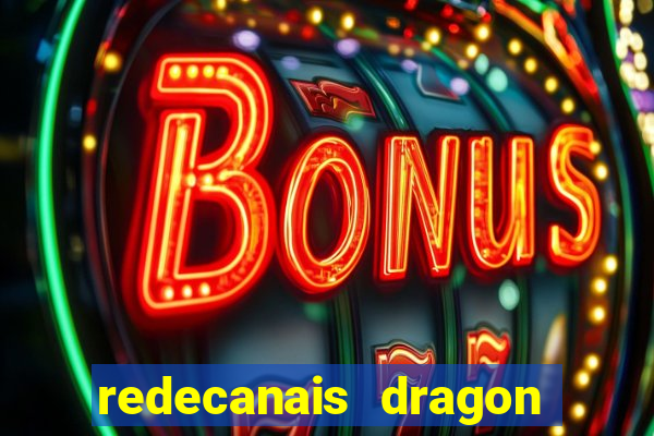 redecanais dragon ball diamond