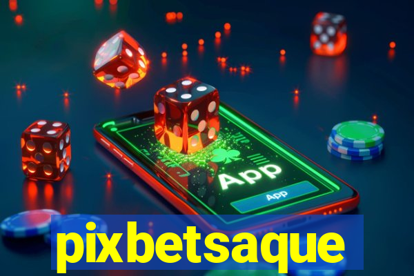 pixbetsaque