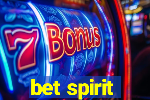 bet spirit