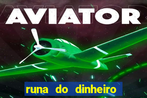 runa do dinheiro como ativar