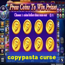 copypasta curse