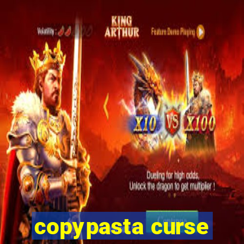 copypasta curse