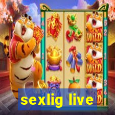 sexlig live