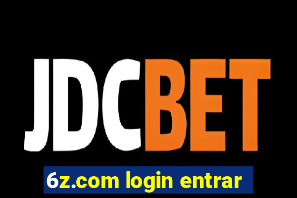 6z.com login entrar