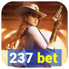 237 bet