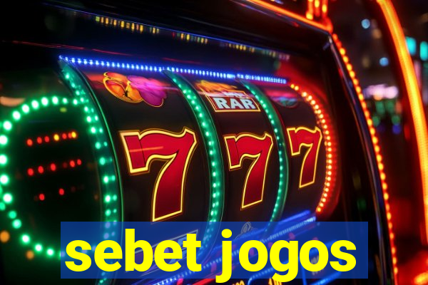 sebet jogos