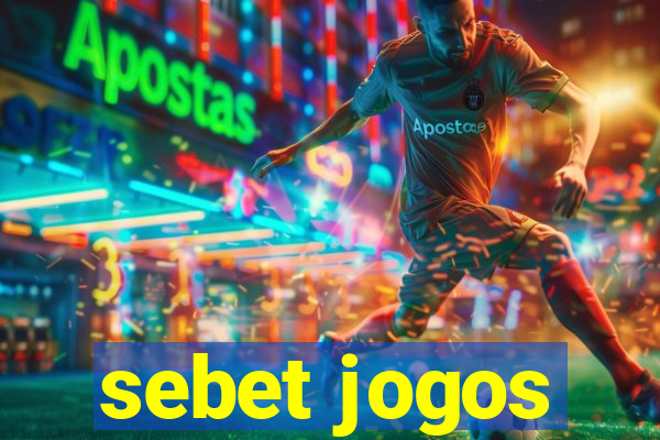 sebet jogos