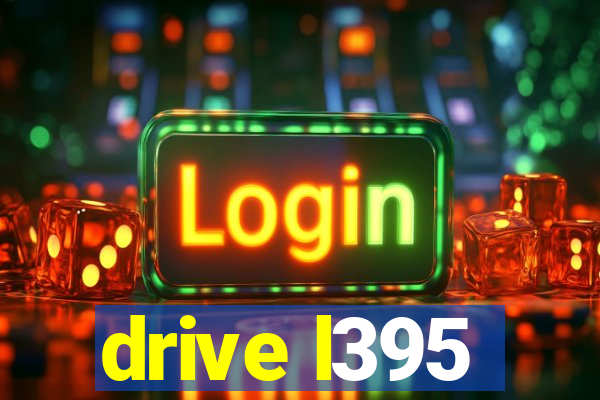 drive l395