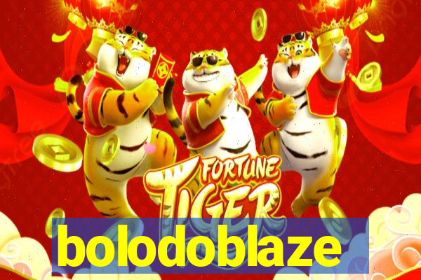 bolodoblaze