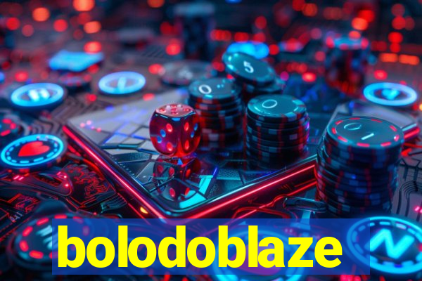 bolodoblaze