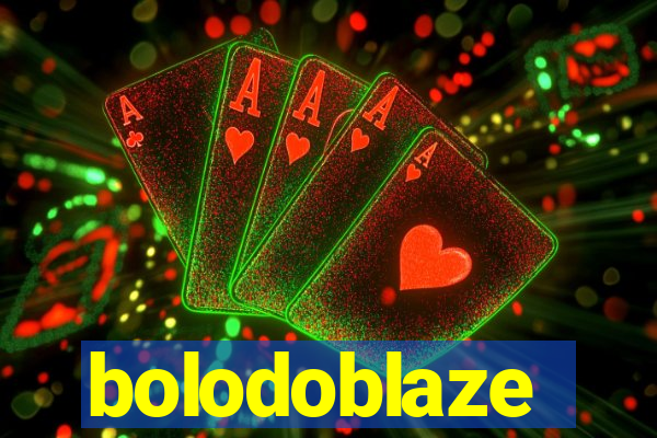 bolodoblaze