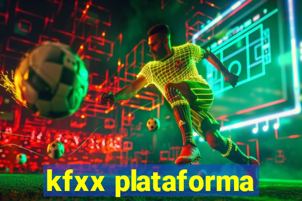 kfxx plataforma