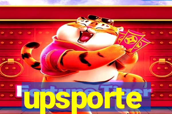 upsporte