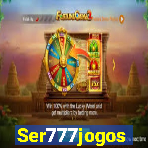 Ser777jogos