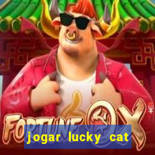 jogar lucky cat modo demo