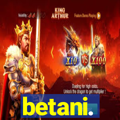 betani.