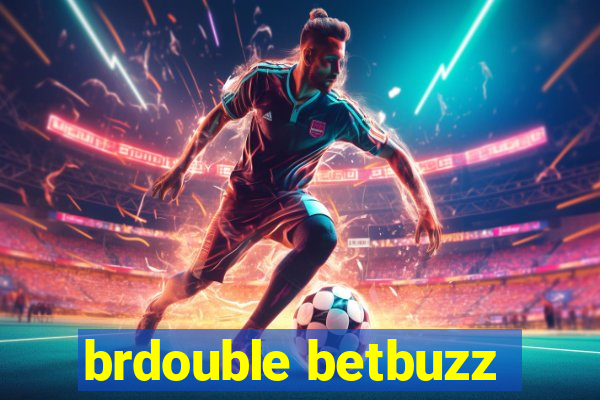 brdouble betbuzz