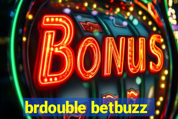 brdouble betbuzz