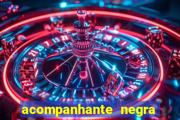 acompanhante negra sao paulo