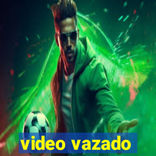 video vazado