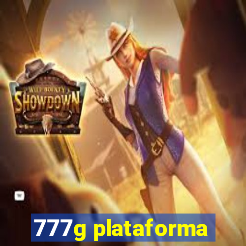 777g plataforma