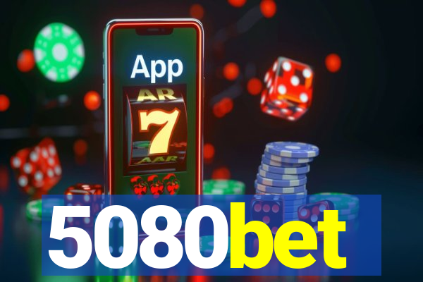 5080bet