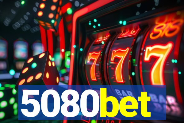 5080bet