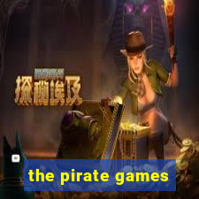 the pirate games