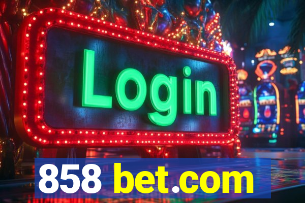 858 bet.com