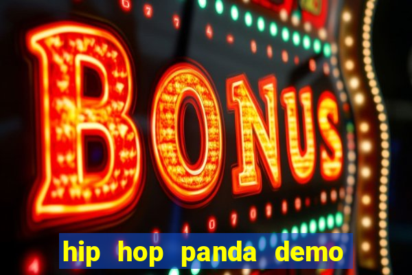 hip hop panda demo hip hop