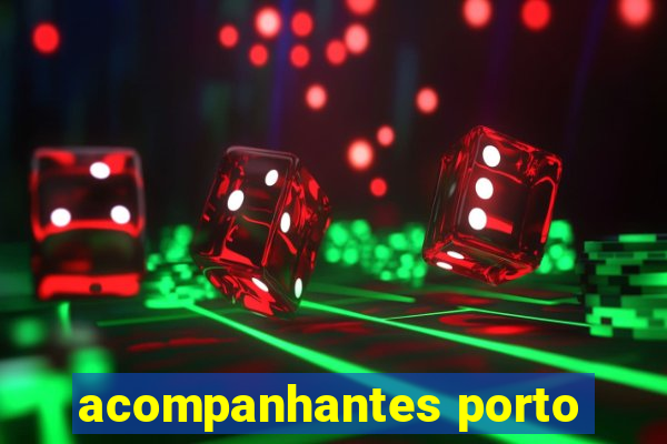 acompanhantes porto