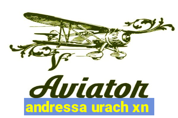 andressa urach xn