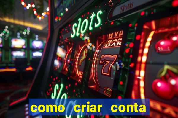 como criar conta nova em plataforma de jogos