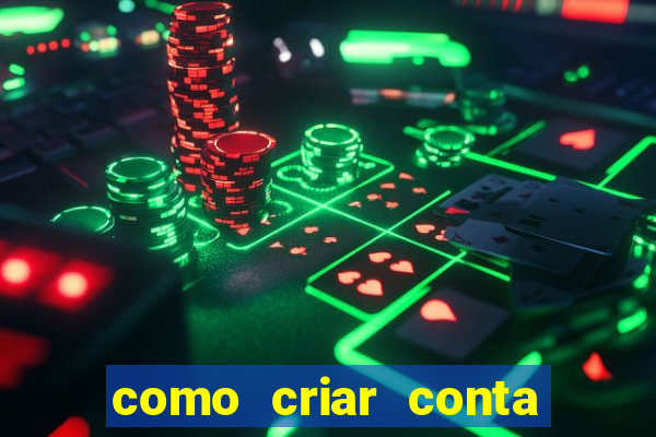 como criar conta nova em plataforma de jogos