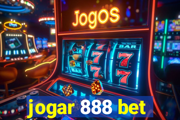 jogar 888 bet