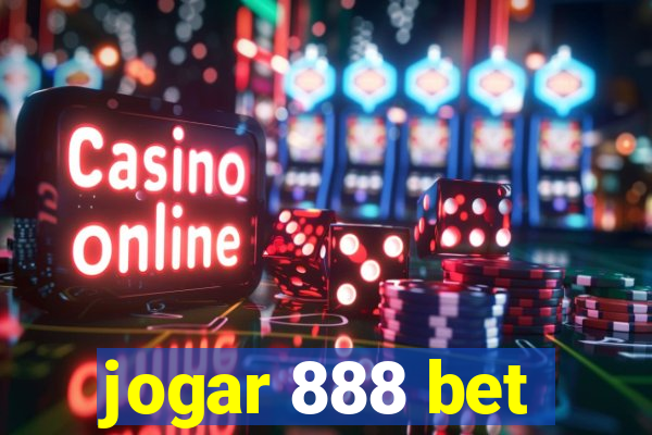 jogar 888 bet