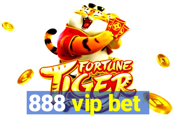 888 vip bet