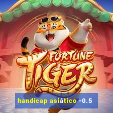 handicap asiático -0.5