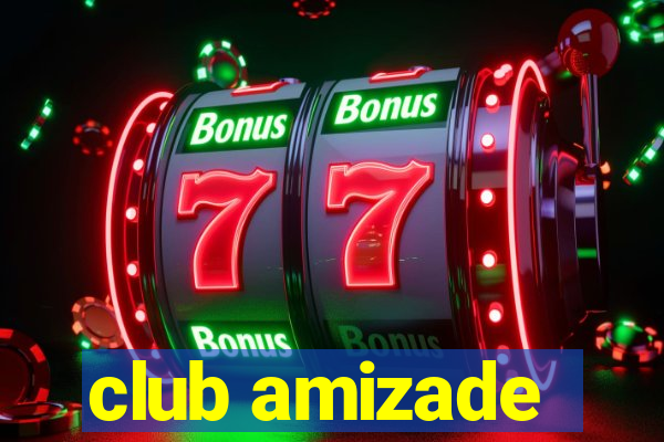 club amizade