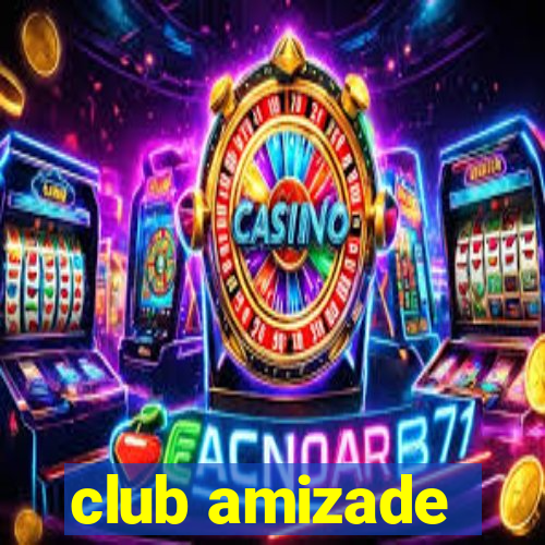 club amizade