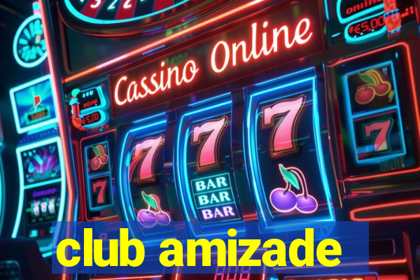 club amizade