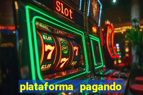 plataforma pagando no cadastro bet