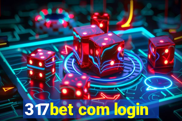 317bet com login