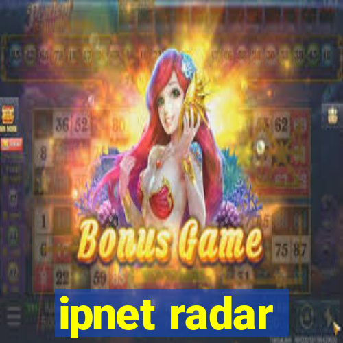 ipnet radar