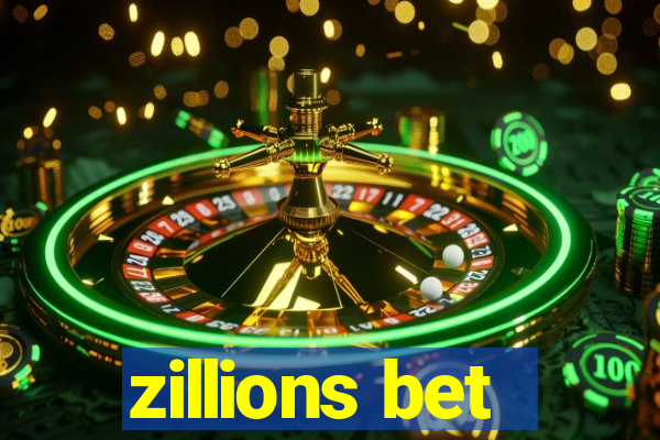 zillions bet